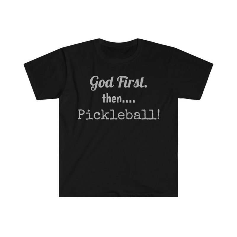 Men’s T-Shirt – God First Then Pickleball
