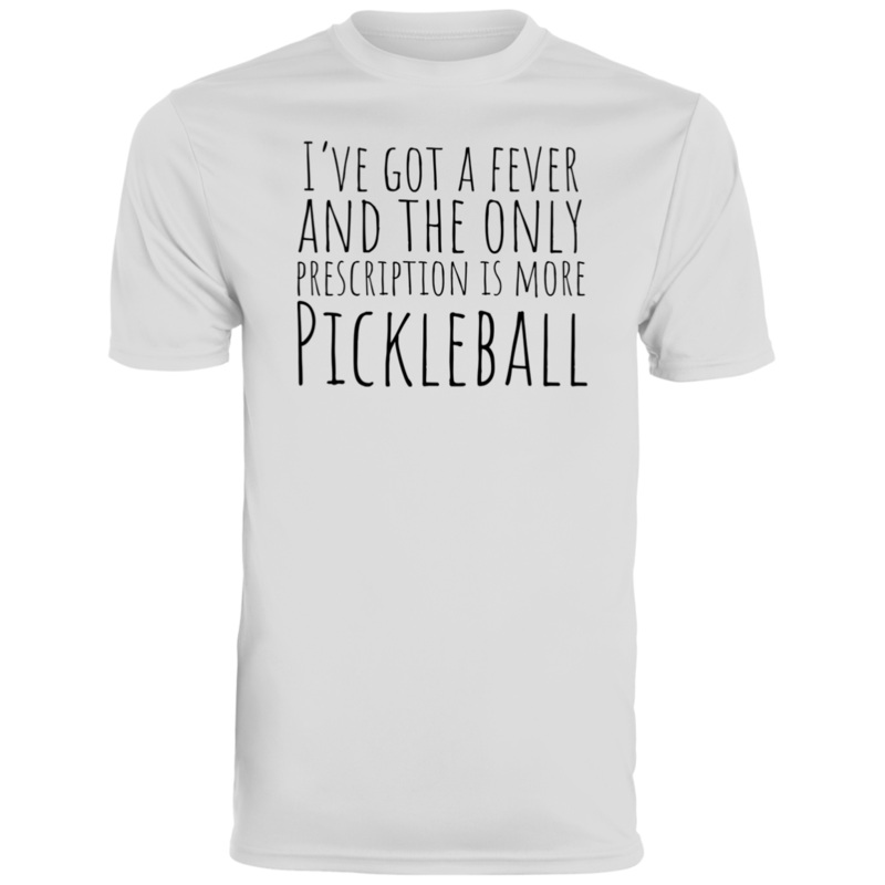 Men’s Dry Fit – I’ve Got A Fever (black print)
