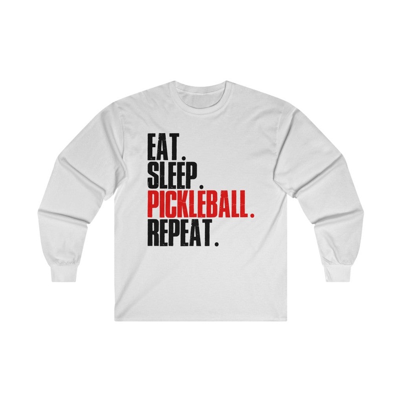 Men’s Long Sleeve – Eat Sleep Pickleball Repeat