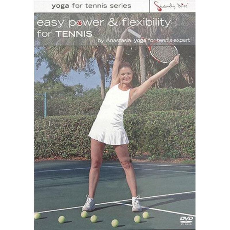 Easy Power and Flexibility for Tennis
