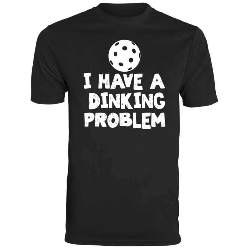Men’s Dry Fit – Dinking Problem (white print)