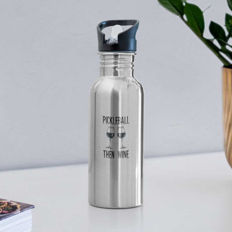 Water Bottle – Pickleball Then Wine