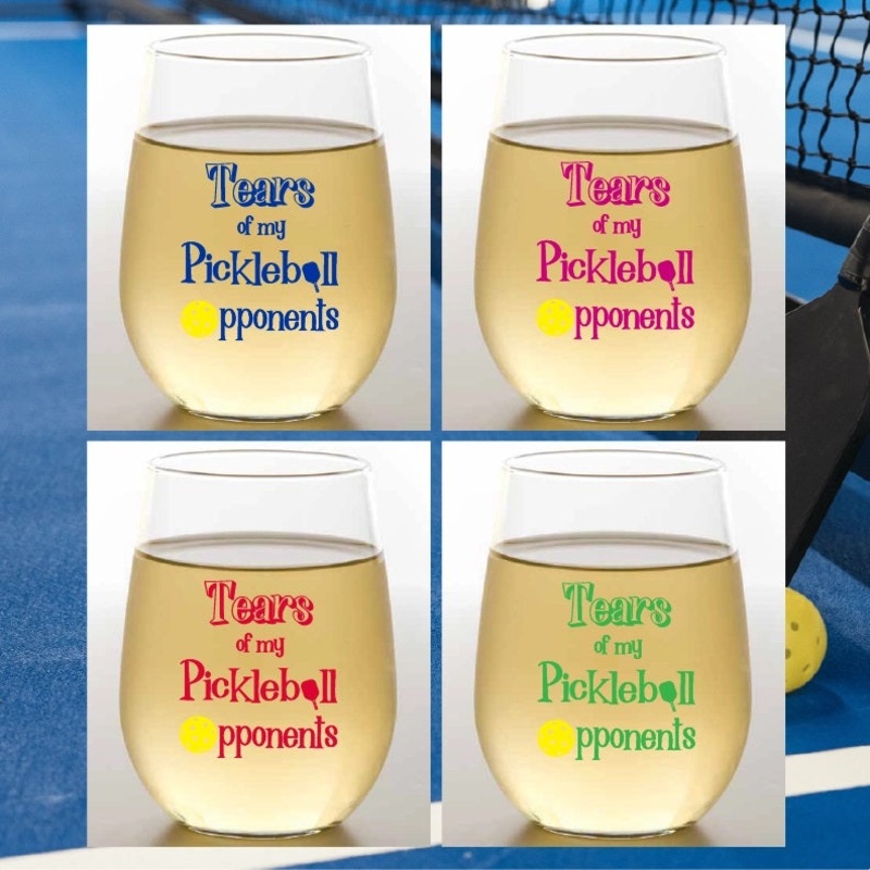Tears of My Pickleball Opponents Shatterproof Wine Glasses