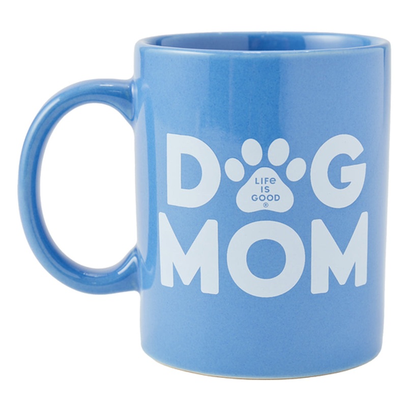 Life Is Good Dog Mom Mug