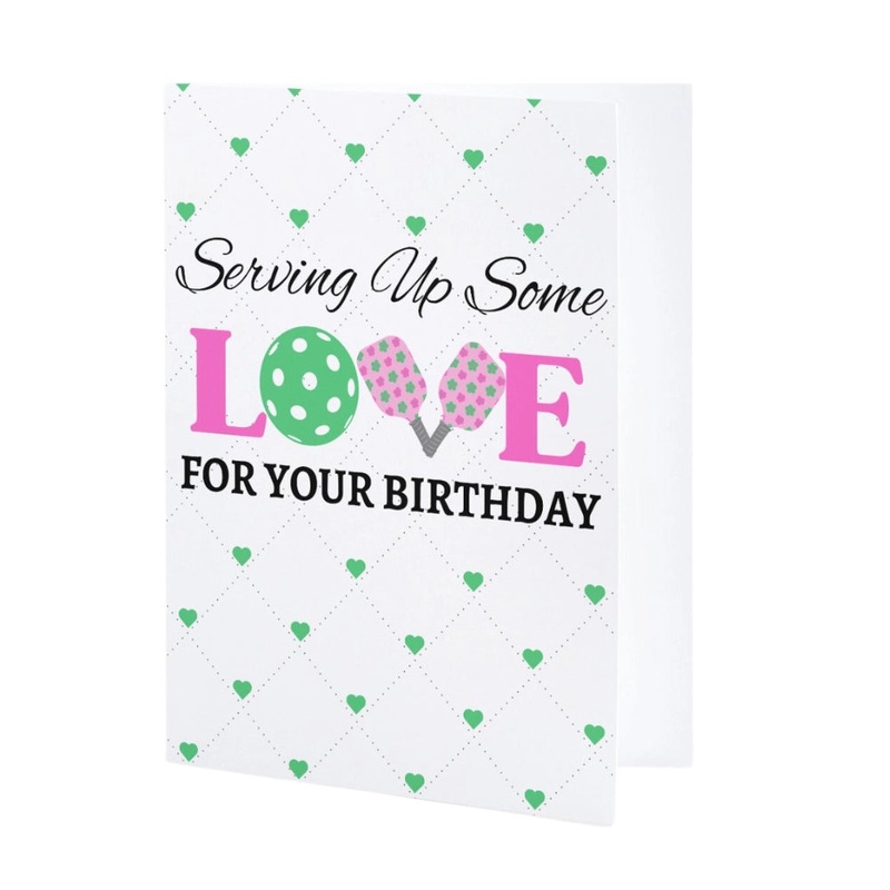 Pickleball Birthday Card – Serving Up Some Love